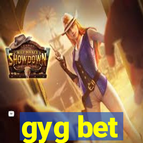 gyg bet